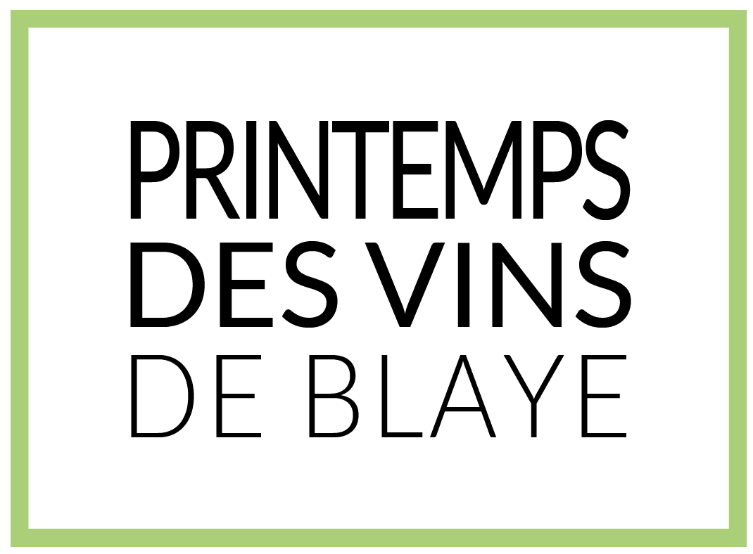 Logo ANNULÉ – Le Printemps des Vins de Blaye chez les vignerons !
